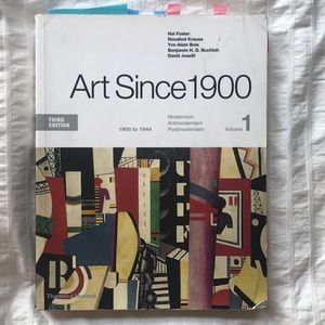 Art Since 1900 Volume 1 Third Edition